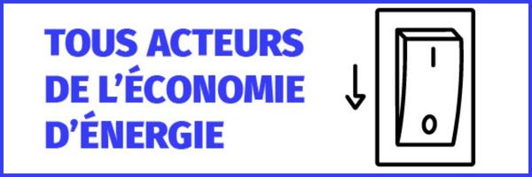 Tous acteurs de l'économie d'énergie
