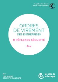 guide Ordres de virement - 9 réflexes sécurité