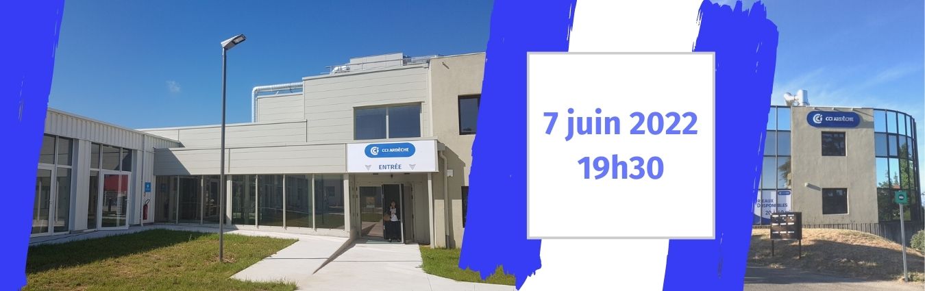 CCI Délégation Annonay - présentation de la CCI - 7 juin 2022