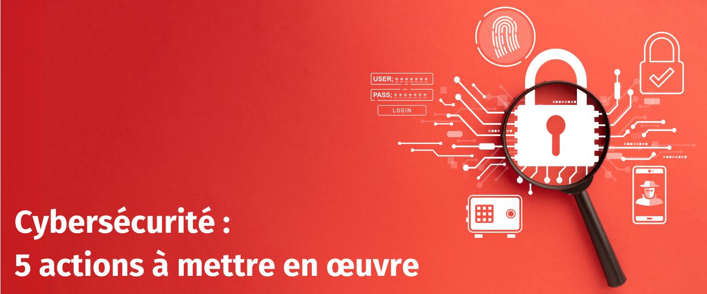 5 actions à mettre en oeuvre