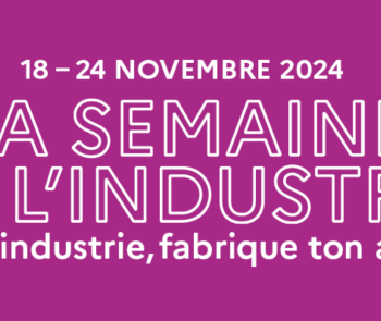 Bandeau semaine de l'industrie 2024
